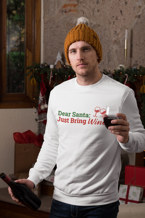 Dear Santa Just Bring Wine!! - Long Sleeve Tee