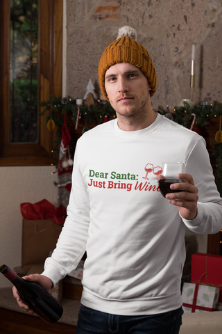 Image of Dear Santa Just Bring Wine!! - Long Sleeve Tee