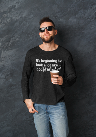 Image of It's Beginning To Look…A Lot Like Cocktails - Long Sleeve Tee