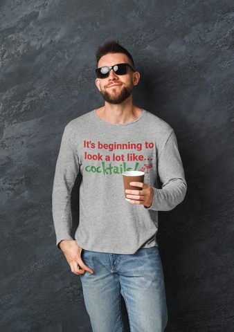 Image of It's Beginning To Look…A Lot Like Cocktails - Long Sleeve Tee