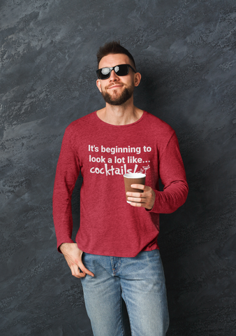 Image of It's Beginning To Look…A Lot Like Cocktails - Long Sleeve Tee