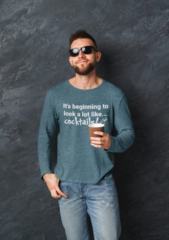 Image of It's Beginning To Look…A Lot Like Cocktails - Long Sleeve Tee