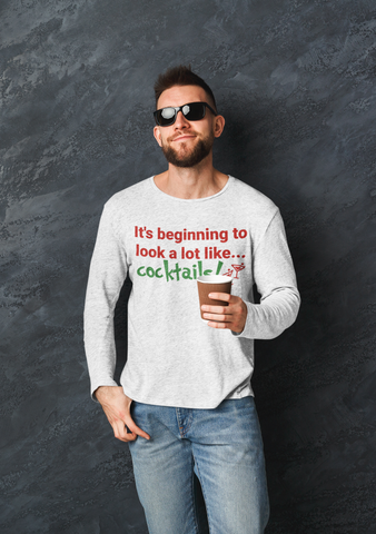 Image of It's Beginning To Look…A Lot Like Cocktails - Long Sleeve Tee