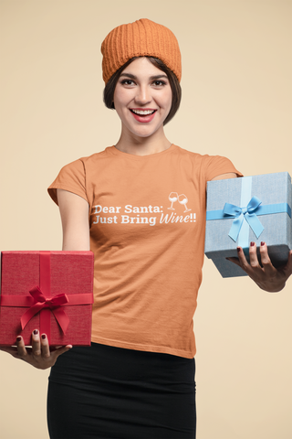 Image of Dear Santa Just Bring Wine!!  - Unisex T-Shirt