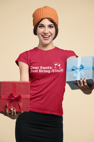 Image of Dear Santa Just Bring Wine!!  - Unisex T-Shirt