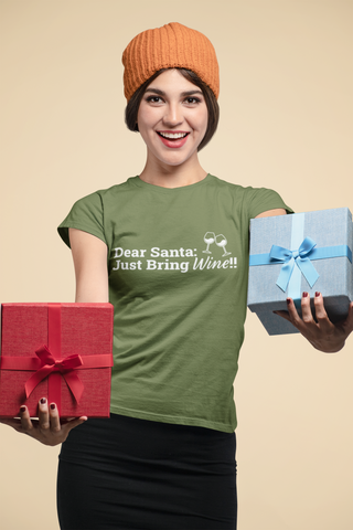 Image of Dear Santa Just Bring Wine!!  - Unisex T-Shirt