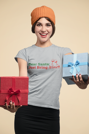 Dear Santa Just Bring Wine!! - Unisex T-Shirt